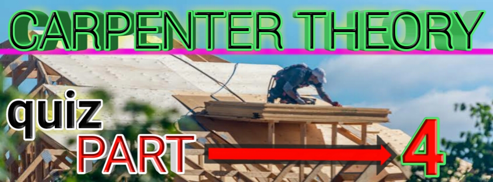 Carpenter theory quiz part-4