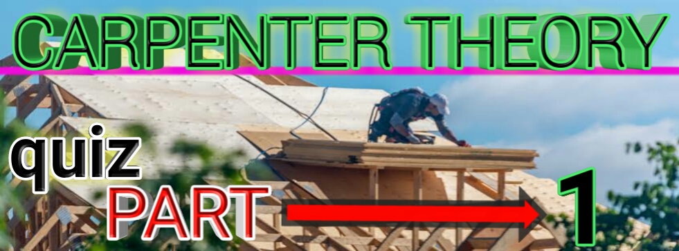 Carpenter theory quiz part-1