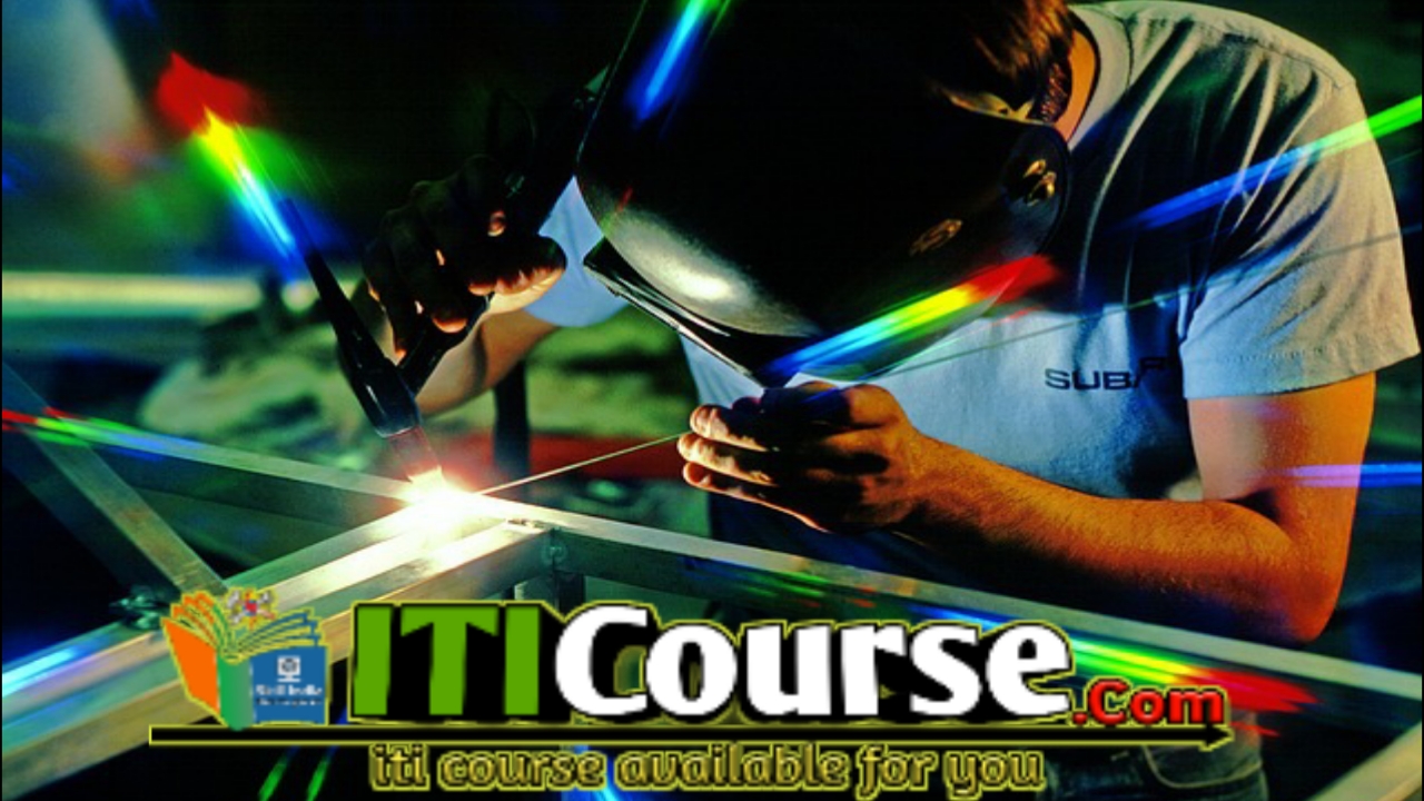 आईटीआई वेल्डर ट्रेड क्या है?